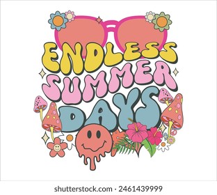 Endless summer days Retro Groovy T-shirt, Summer T-shirt Design, Summer Vibes, Beach Quotes, Beach Vibes, Summer Quote, 70s Retro, Ocean, Vacation Quotes, Cut Files For Cricut and Silhouette