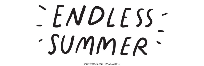 Endloser Sommer. Handgeschriebener Satz. Grafikdesign. Schwarze Farbe. Abbildung auf weißem Hintergrund.