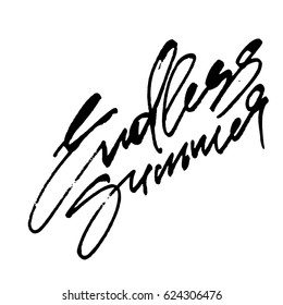 Endless Summer. Modern Calligraphy Hand Lettering for Serigraphy Print