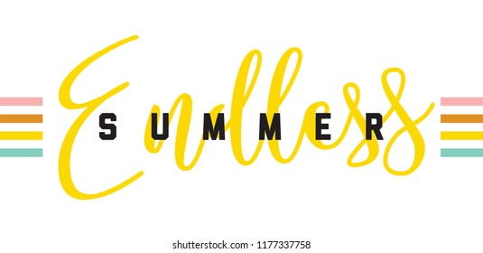 Endless summer. Tee print with slogan. Typography for t shirt, hoody or sweatshirt.