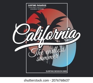 Endless summer vibes vector t shirt design. California beach graphic artwork for  apparel, poster, sticker and others uses.