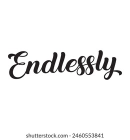 endlessly text on white background.