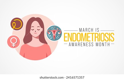 Endometriosis awareness month is observed every year in March, is a painful condition where endometrial tissue grows outside the uterus. Vector illustration