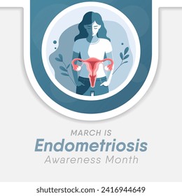 Endometriosis awareness month is observed every year in March, is a painful condition where endometrial tissue grows outside the uterus. Vector illustration