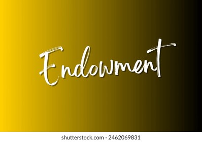 Endowment Inspirational and motivational quotes, typography, fashion, art, designs: for prints, posters, cards, t shirt, coffee mug hoodies etc. 