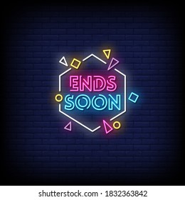 Ends Soon Neon Signs Style Text Vector