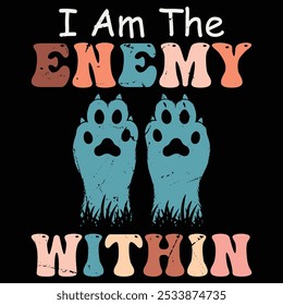 I Am The Enemy Within shirt