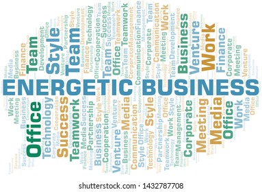Energetic Business word cloud. Collage made with text only.