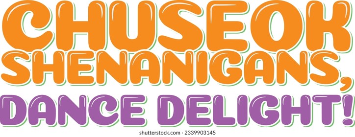 An energetic Chuseok lettering vector design, capturing the spirit of shenanigans and dance delight during the festivities.