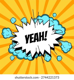Energetic Pop Art Comic Bubble with YEAH Exclamation