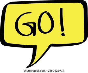 Energetic Yellow Speech Bubble with Handwritten "GO!" Exclamation