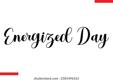 Energized Day Coffee typography text