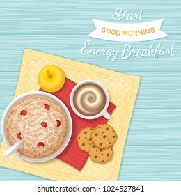 Energy Breakfast. Let's start a good morning. Closeup of oatmeal Porridge with berries, chocolate biscuits, coffee with foam, apple on a napkin and wooden table. Top view. Vector illustration.