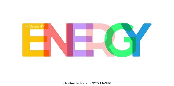 ENERGY. Colorful typographic banner. Vector illustration for posters, posters and creative design. Flat style.