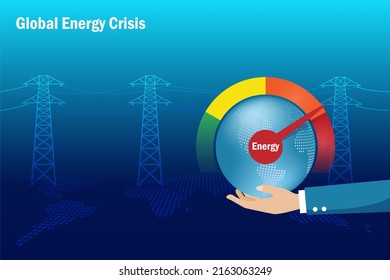 Energy Crisis, Electricity And Commodities Supply At High Price. Businessman Hand Hold Globe With  High Risk Energy Scale On Electric Tower Station Background.  