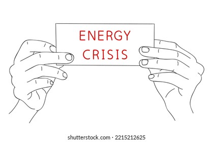 ENERGY CRISIS. Shortage resources. Message of global energy crisis on paper. Editable hand drawn contour. Sketch in minimalist style. Vector illustration