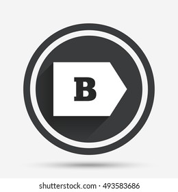 Energy efficiency class B sign icon. Energy consumption symbol. Circle flat button with shadow and border. Vector