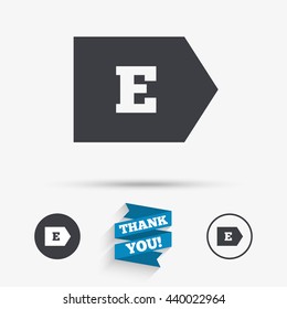 Energy efficiency class E sign icon. Energy consumption symbol. Flat icons. Buttons with icons. Thank you ribbon. Vector