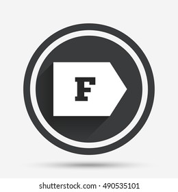 Energy efficiency class F sign icon. Energy consumption symbol. Circle flat button with shadow and border. Vector
