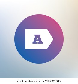 Energy efficiency class A sign icon. Energy consumption symbol. Icon on blurred background. Vector