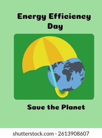 Energy Efficiency Day, design idea for a vertical poster, banner or leaflet vector illustration about environmental protection