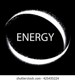 Energy frame. Shining circle banner. Magic light neon energy circle. Glowing fire ring trace. Glitter sparkle swirl trail effect on black background. White color version. Easy to use.