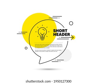 Energy line icon. Speech bubble vector concept. Lightbulb sign. Electric power symbol. Energy line icon. Abstract bubble balloon badge. Vector