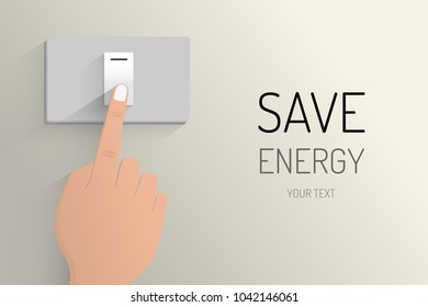 Energy saving concept with hand turning off switch, Vector illustration