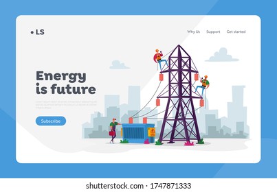Energy Station Powerline in City Landing Page Template. Electrician Workers Characters with Tools, Equipment Electric Transmission Tower Maintenance, Line Poles. Cartoon People Vector Illustration