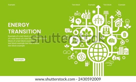 ENERGY TRANSITION. Transition to environmentally friendly world concept.  Ecology infographic. Green power production. Transition to renewable alternative energy. Vector webdesign. 