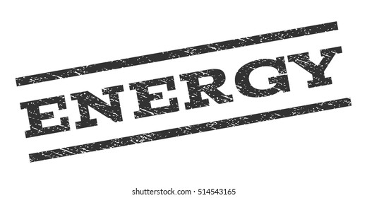 Energy watermark stamp. Text caption between parallel lines with grunge design style. Rubber seal stamp with scratched texture. Vector gray color ink imprint on a white background.