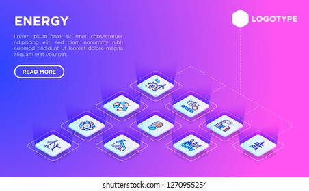 Energy web page template with thin line isometric icons: factory, oil platform, hydropower, wind energy, radioactivity, garbage, oil rig, green house, solar energy, recycling. Vector illustration.