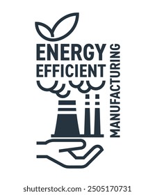 Energy-Efficient manufacturing decoration for concept - Eco-Friendly industrial plant in hand. Isolated vector illustration, flat design in bold lines