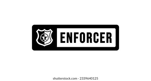 Enforcer sign vector or Enforcer symbol isolated in flat style. Best Enforcer sign vector for mobile apps, websites, or design element.