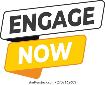 Engage Now Badge Interaction Prompt Vector Communication Label