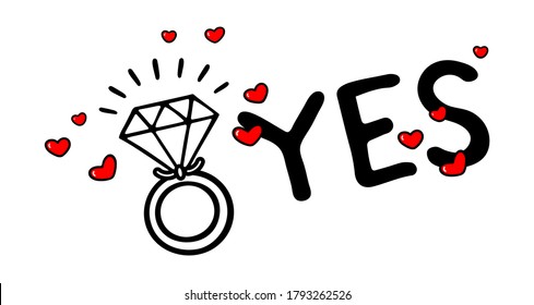 Engagement ring doodle vector illustration. Love and wedding theme. Valentine's day and hen-party Icon. For web, t-shirt, invaitation and greeting cards, banner and decoration. She/He said "Yes!"