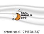 Dünya Engelliler Günü 3 Aralık ranslation: 3 december, world day of persons with disabilities