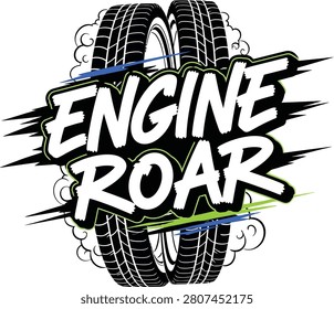 Engine roar text logo with car tires and smoke