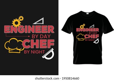 Ingeniero de día a día por diseño de camisetas de noche