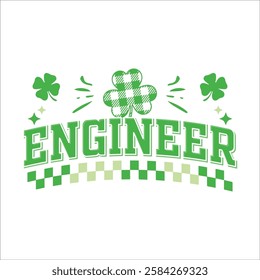 Engineer st patricks day profession design