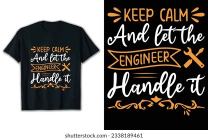 Engineer t shirt design, Engineer vector illustration.