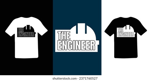 THE ENGINEER T-SHIRT DESIGN, VECTOR ILLUSTRATION TYPOGRAPHY TEMPLATE