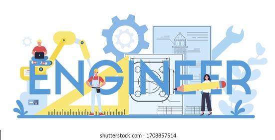 Engineer typographic header concept. Professional occupation to design and build machines and structures. Technology and science. Architecture work or designer. Isolated flat vector illustration