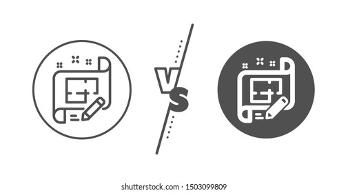 Engineering plan sign. Versus concept. Architect line icon. Edit project document. Line vs classic architect plan icon. Vector