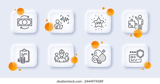 Engineering team, Accounting and Vip star line icons pack. 3d glass buttons with blurred circles. Voice wave, Calcium mineral, Payment protection web icon. Change money, Strategy pictogram. Vector