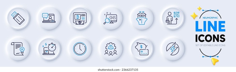 Engineering team, Bitcoin atm and Search line icons for web app. Pack of Ship, Electric energy, Friends chat pictogram icons. Piggy bank, Leadership, Usb flash signs. Reject certificate. Vector