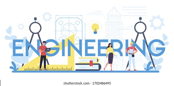 Engineering typographic header concept. Technology and science. Professional occupation to design and build machines and structures. Architecture work or designer. Isolated flat vector illustration