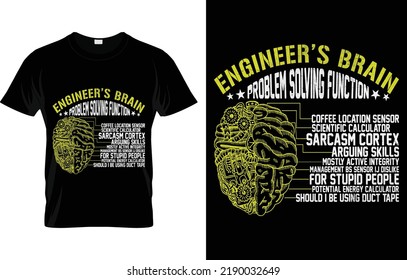El mejor cerebro del ingeniero 
Diseños de camisetas