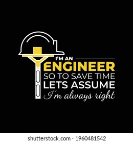 Engineers T Shirt Design Vector - Typography, vintage, emblems, labels, badges