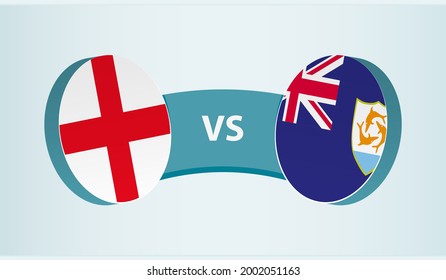 England versus Anguilla, team sports competition concept. Round flag of countries.